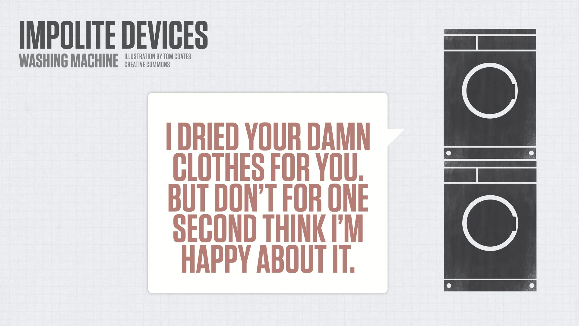 A clothes dryer.