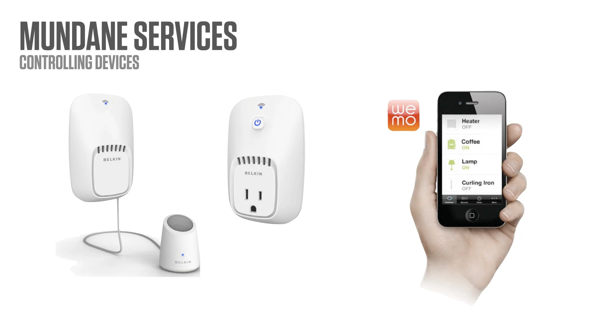 A phone controlling devices around a home.