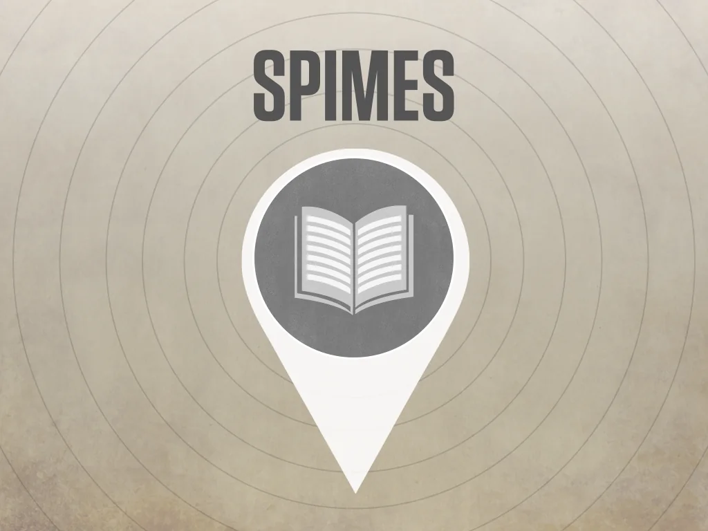 Slide reading: SPIMES.