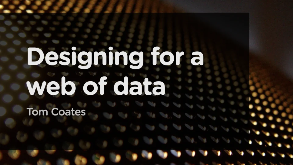Designing for a Web of Data title slide